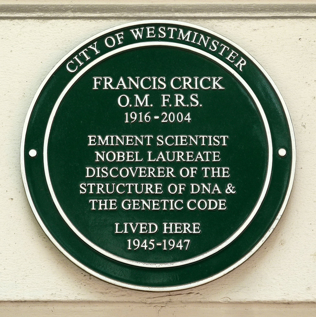 Francis Crick green plaque - Francis Crick  O.M. F.R.S.  1916-2004  Eminent Scientist  Nobel Laureate  Discoverer of the  structure of DNA &  the genetic code  lived here  1945-1947