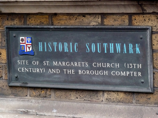 Grey plaque № 7538 - Site of St. Margaret's church (13th  century) and the borough compter