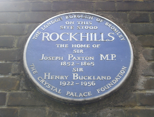 Joseph Paxton blue plaque - On this site stood  Rockhills  The Home of   Sir Joseph Paxton 1852 - 1865  Sir Henry Buckland 1922 - 1956