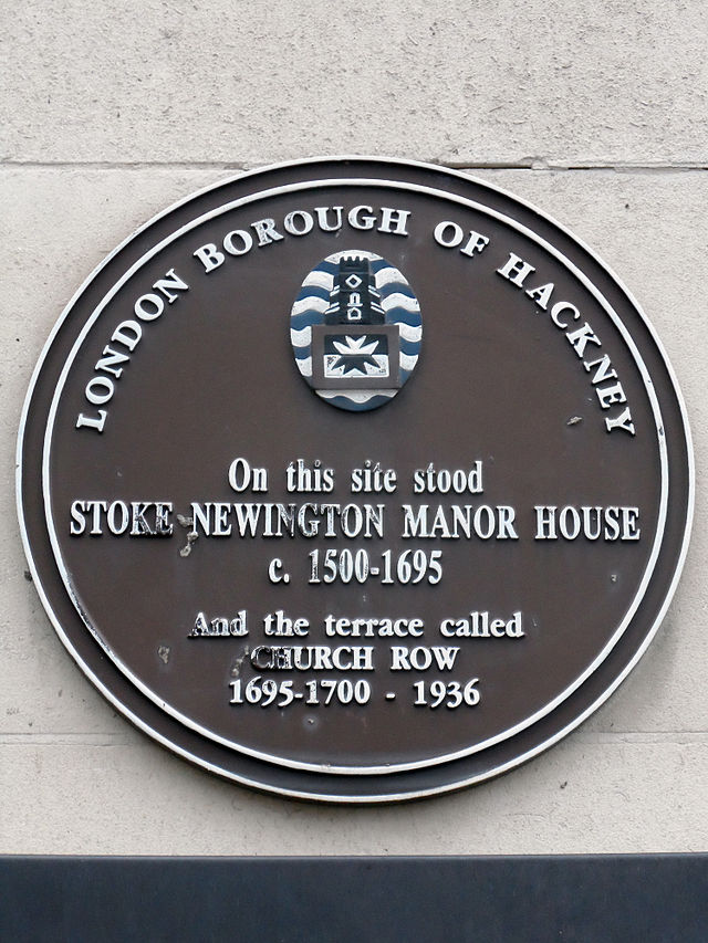 Stoke Newington Manor House and Church Row brown plaque - On this site stood  Stoke Newington Manor House c.1500 – 1695  And the terrace called  Church Row  1695-1700 – 1936