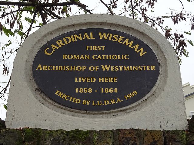 Nicholas Wiseman black plaque - Cardinal Wiseman, first Roman Catholic Archbishop of Westminster lived here 1858 – 1864. 