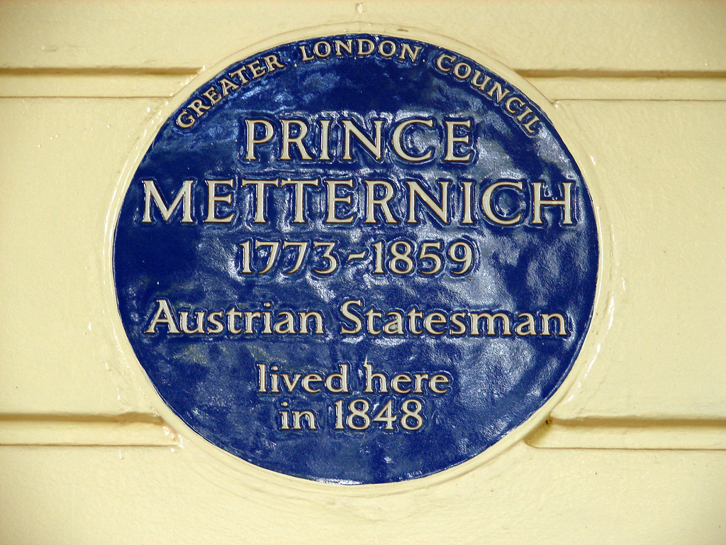 Klemens von Metternich blue plaque - Prince Metternich 1773-1859 Austrian statesman lived here in 1848