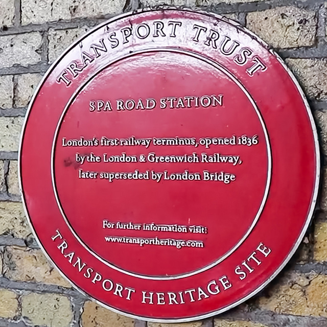 Spa Road railway station, London red plaque - Spa Road Station. London's first railway terminus, opened in 1836 by the London & Greenwich Railway, later superseded by London Bridge