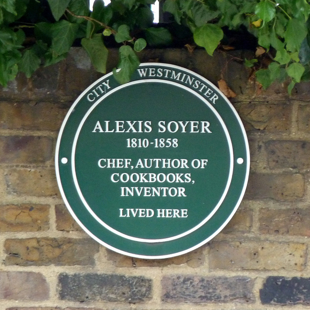 Alexis Soyer green plaque - Alexis Soyer  1810-1858  chef, author of  cookbooks,  inventor  lived here