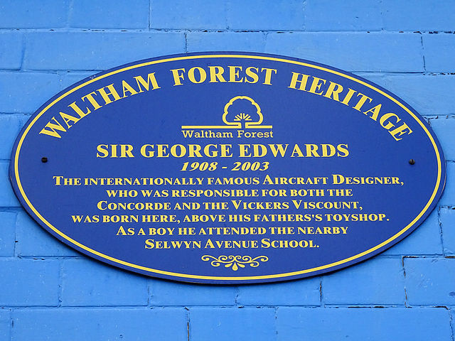 George Edwards blue plaque - Sir George Edwards 1908 - 2003  The internationally famous aircraft designer, who was responsible for both the Concorde and the Vickers Viscount, was born here, above his fathers toyshop. As a boy he attended the nearby Selwyn Avenue school