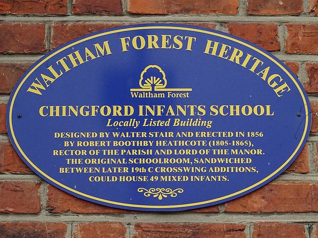Walter Stair, Robert Boothby-Heathcote, and 23 Princes Street blue plaque - Chingford Infants school. Locally Listed building. Designed by Walter Stair and erected in 1856 by Robert Boothby-Heathcote (1805-1865), Rector of the parish and Lord of the Manor. The original schoolroom, sandwiched between later 19th century crosswing additions, could house 49 mixed infants