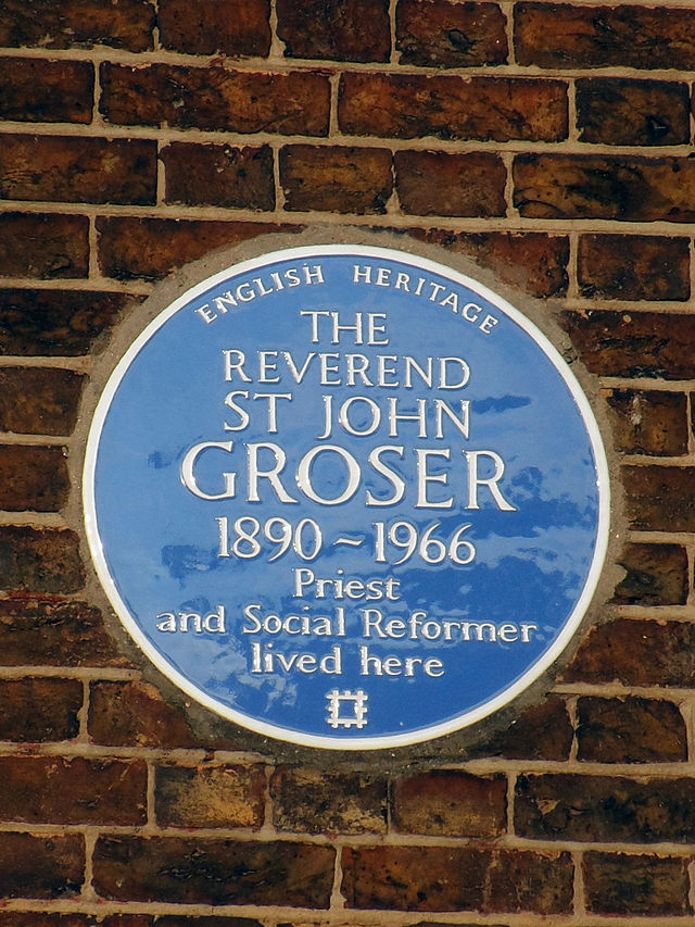 St John Groser blue plaque - The Reverend St John Groser 1890-1966 priest and social reformer lived here