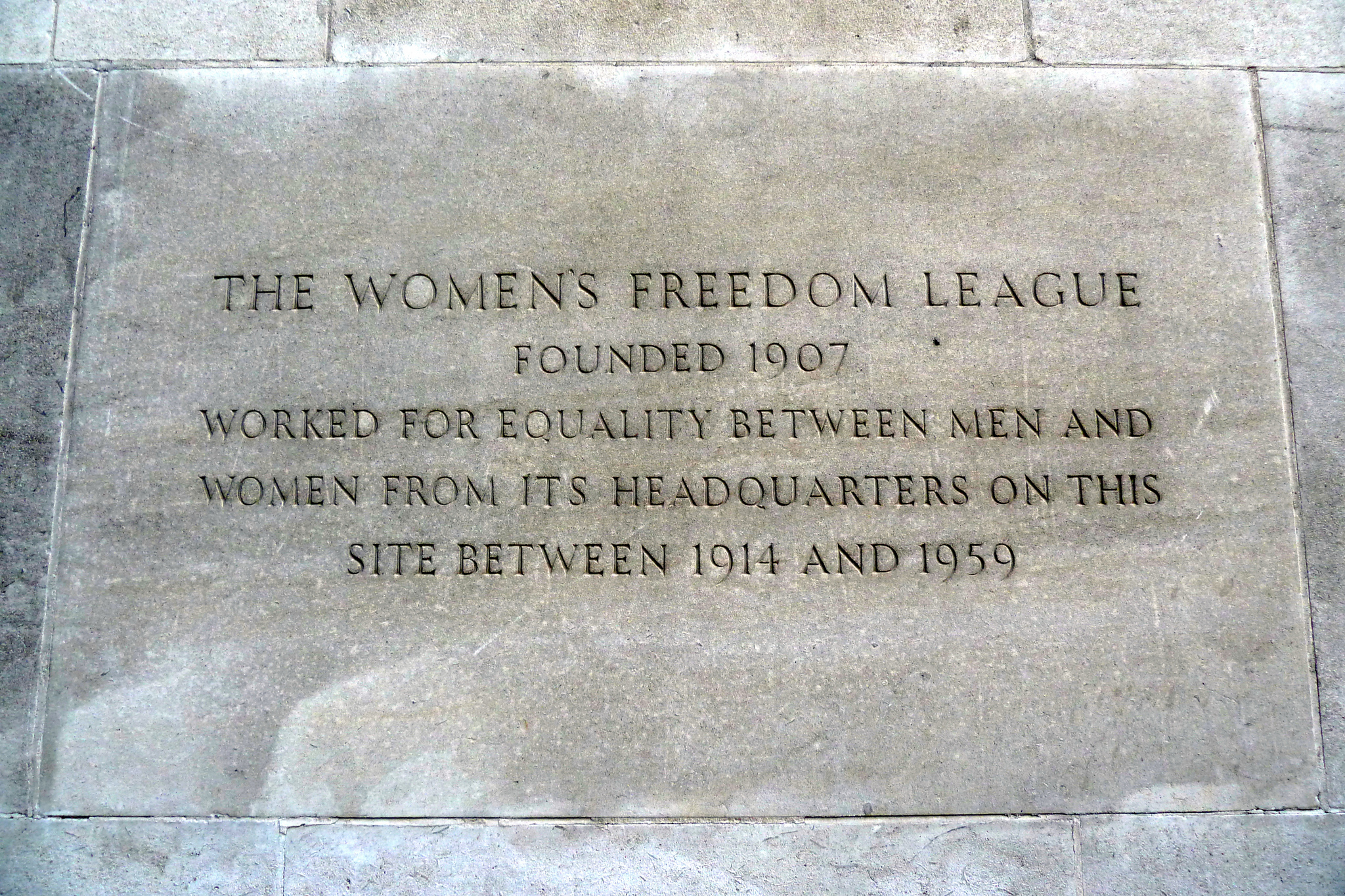 Stone plaque № 11683 - The Women's Freedom League  founded 1907  worked for equality between men and  women from its headquarters on this  site between 1914 and 1959