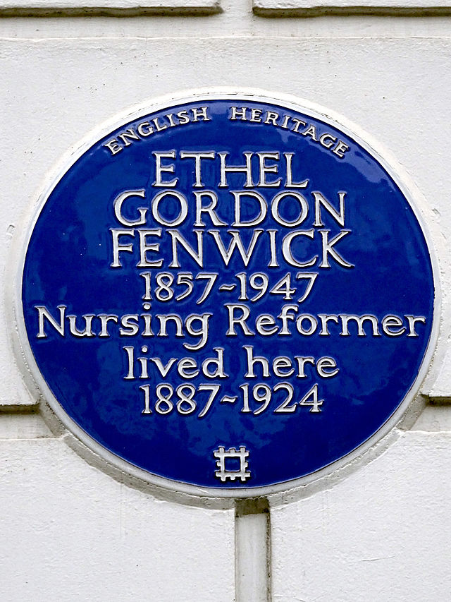 Ethel Gordon Fenwick blue plaque - Ethel Gordon Fenwick 1857-1947 nursing reformer lived here 1887-1924