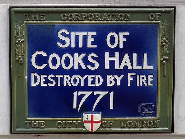 Cooks Hall blue plaque - Site of Cooks Hall  Destroyed by fire  1771