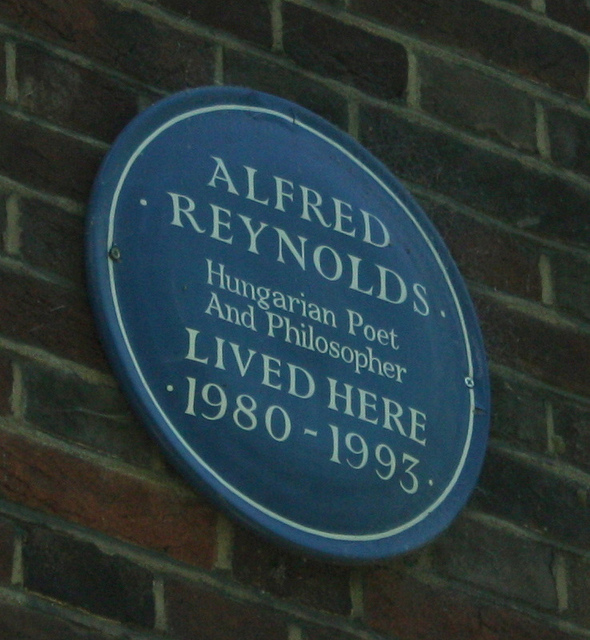 Alfred Reynolds blue plaque - Alfred Reynolds Hungarian poet and philosopher lived here 1980-1993.