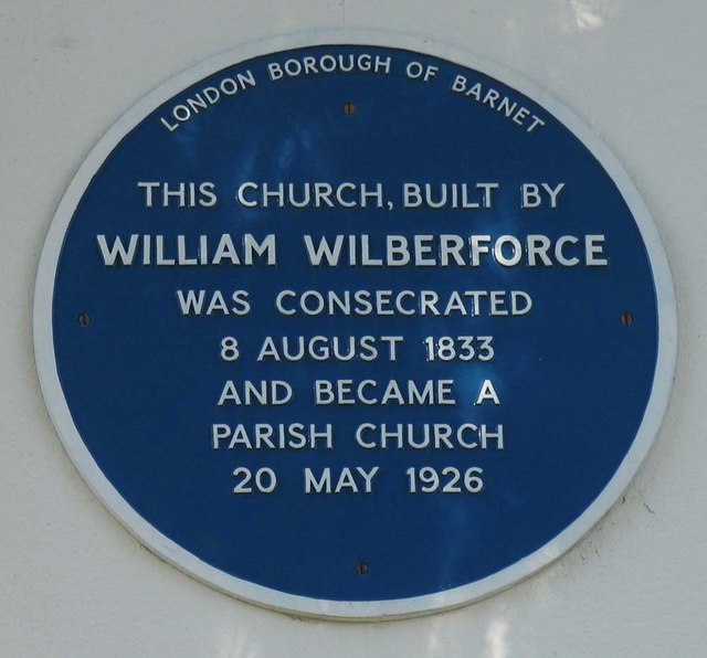 William Wilberforce blue plaque - This church, built by William Wilberforce was consecrated 8 August 1833 and became a parish church 20 May 1926