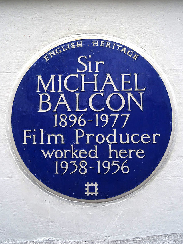 Michael Balcon blue plaque - Sir Michael Balcon 1896-1977 film producer worked here 1938-1956