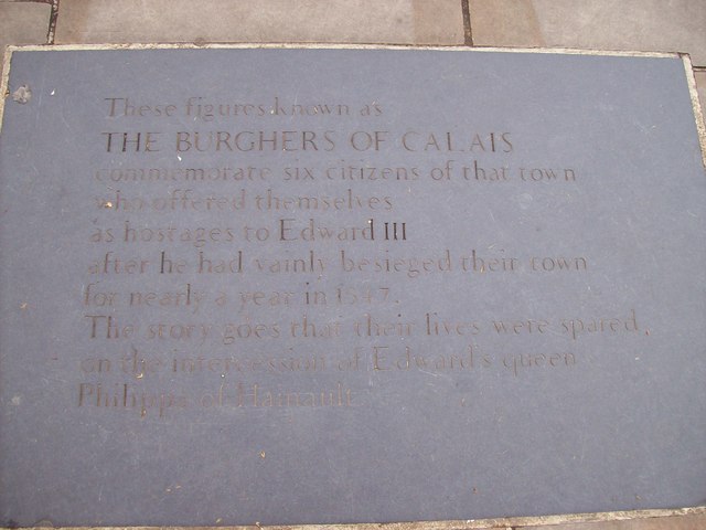 Bronze plaque № 9294 - These figures known as  The Burghers of Calais  commemorate six citizens of that town who offered themselves to Edward III after he had vainly besieged their town for nearly a year in 1347.  The story goes that their lives were spared on the intercession of Edward's queen Philippa of Hainault
