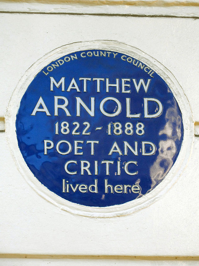 Matthew Arnold blue plaque - Matthew Arnold 1822-1888 poet and critic lived here