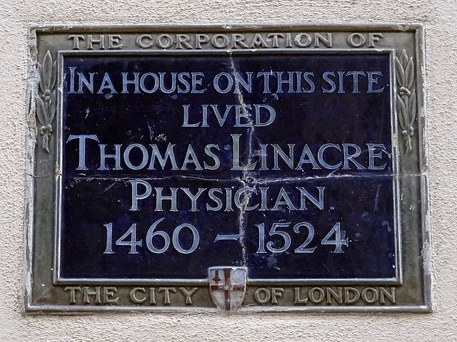 Thomas Linacre blue plaque - In a house on this site lived Thomas Linacre Physician 1460-1524