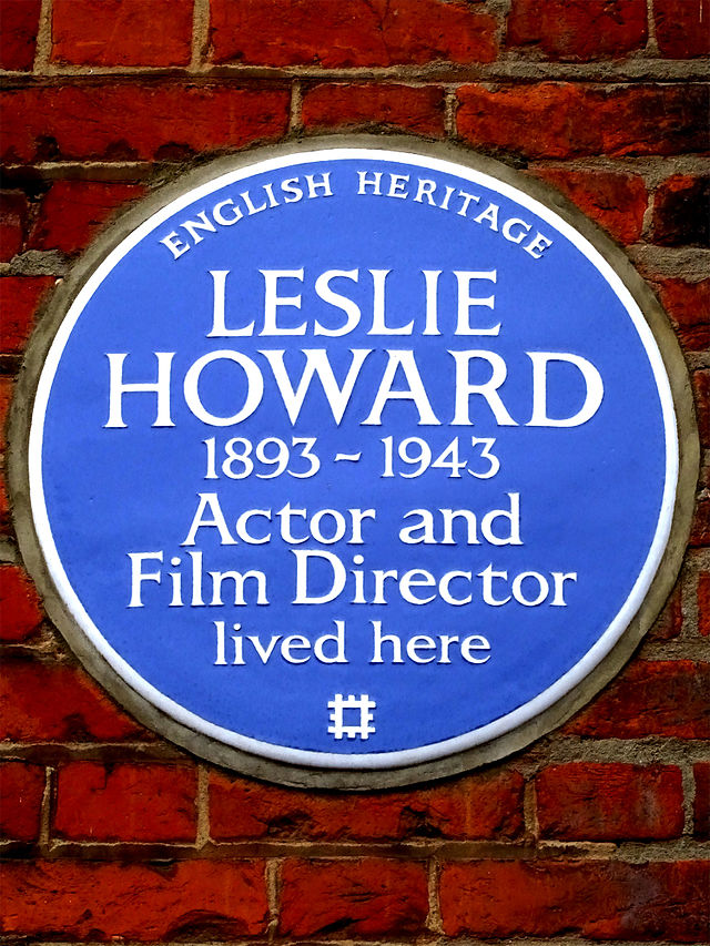 Leslie Howard blue plaque - Leslie Howard  1893-1943  Actor and Film Director lived here