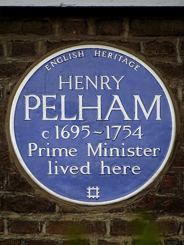Henry Pelham blue plaque - Henry Pelham c.1695-1754 Prime Minister lived here