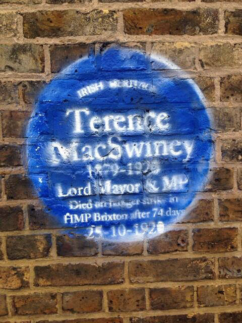 Terence MacSwiney blue plaque - Terence MacSwiney 1879 - 1920 Lord Mayor & MP died on hunger strike in HMP Brixton after 74 days 25-10-1920