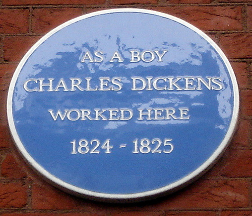 Charles Dickens blue plaque - As a boy  Charles Dickens  worked here  1824 - 1825