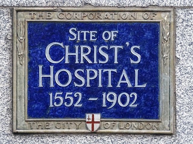 Christ's Hospital blue plaque - Site of Christ's Hospital  1552-1902