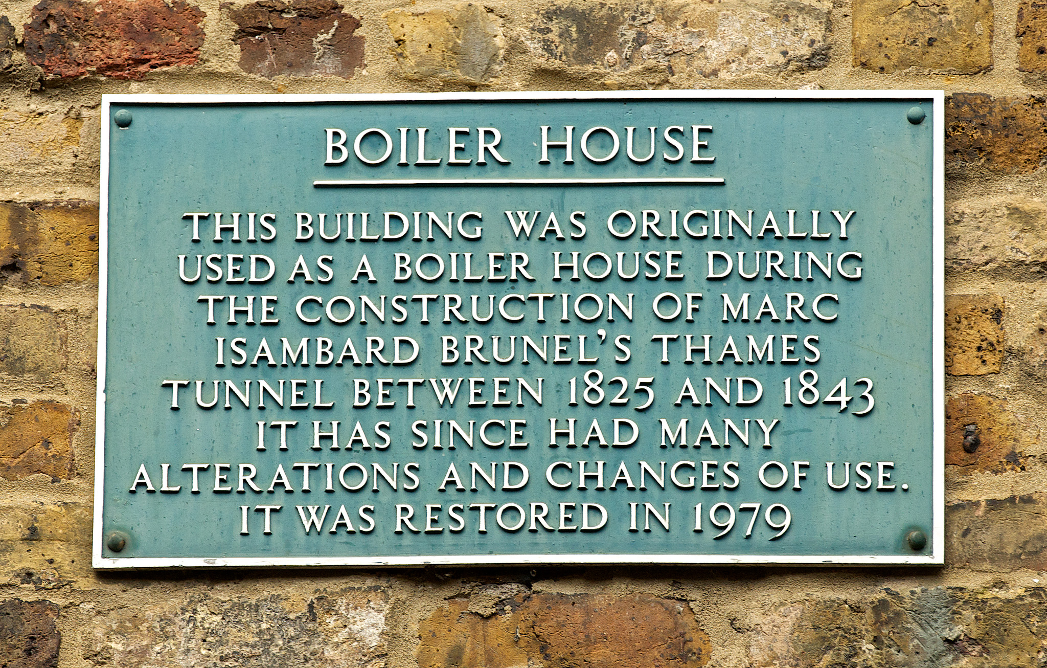 Marc Isambard Brunel and Brunel green plaque - Boiler House  This building was originally used as a boiler house during the construction of Marc Isambard Brunel's Thames Tunnel between 1825 and 1843  It has since had many alternations and changes of use.  It was restored in 1979