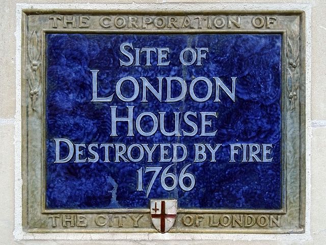 London House blue plaque - Site of London House  Destroyed by fire  1766