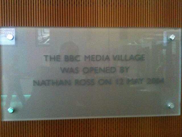 BBC Media Village clear plaque - The BBC Media Village was opened by Jonathan Ross on 12 May 2004