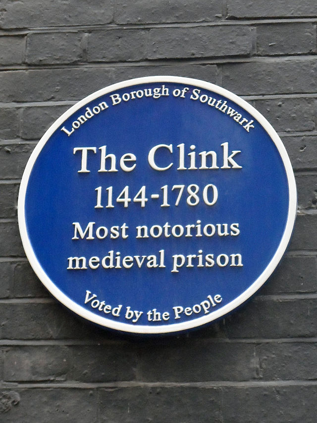 The Clink blue plaque - The Clink.    Most notorious medieval prison      