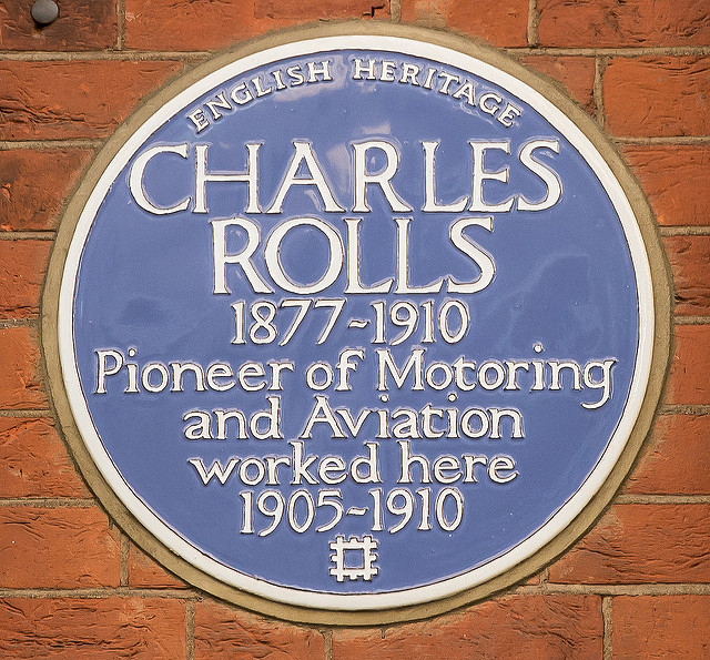 Charles Rolls blue plaque - Charles Rolls  1877-1910  Pioneer of Motoring and Aviation, worked here 1905-1910      