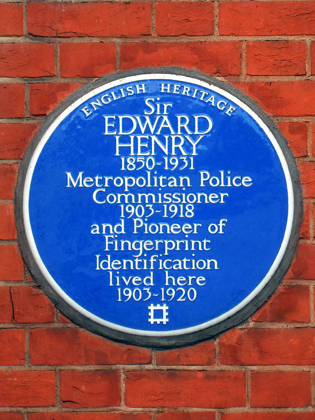 Edward Henry blue plaque - Sir Edward Henry 1850-1931 Metropolitan Police Commissioner 1903-1918 and pioneer of Fingerprint Identification lived here 1903-1920