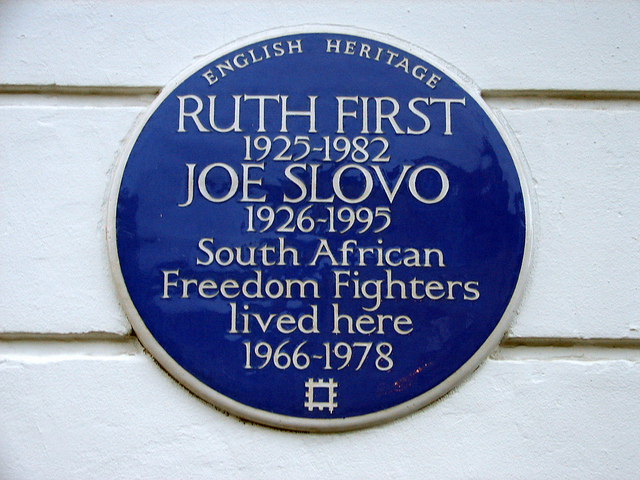 Joe Slovo and Ruth First blue plaque - Ruth First 1925-1982 Joe Slovo 1926-1995 South African freedom fighters lived here 1966-1978