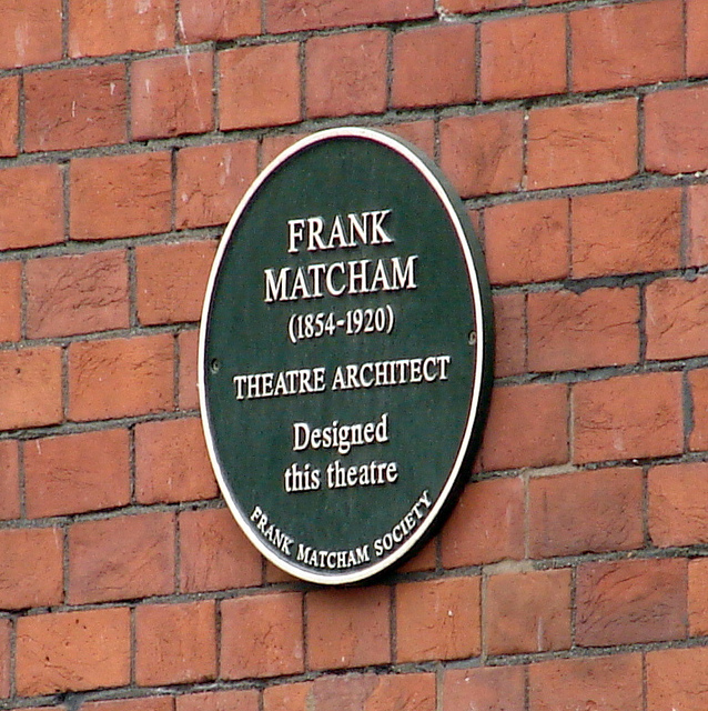 Frank Matcham green plaque - Frank Matcham (1854-1920) theatre architect designed this theatre