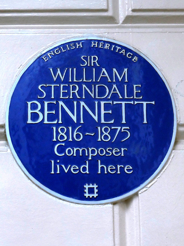 William Sterndale Bennett blue plaque - Sir William Sterndale Bennett 1816-1875 composer lived here