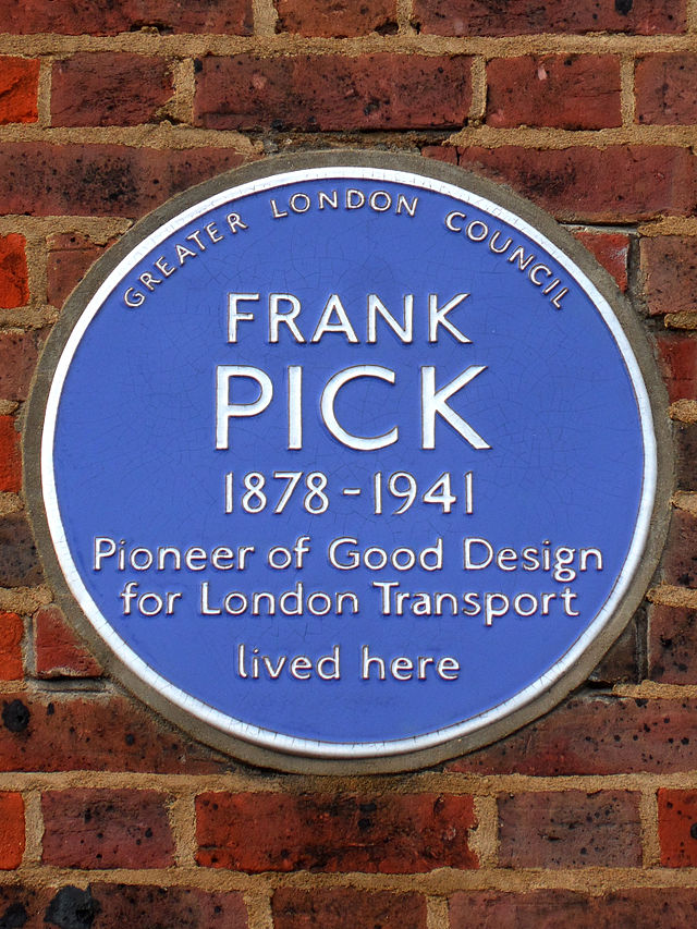 Frank Pick blue plaque - Frank Pick 1878-1941 pioneer of good design for London Transport lived here