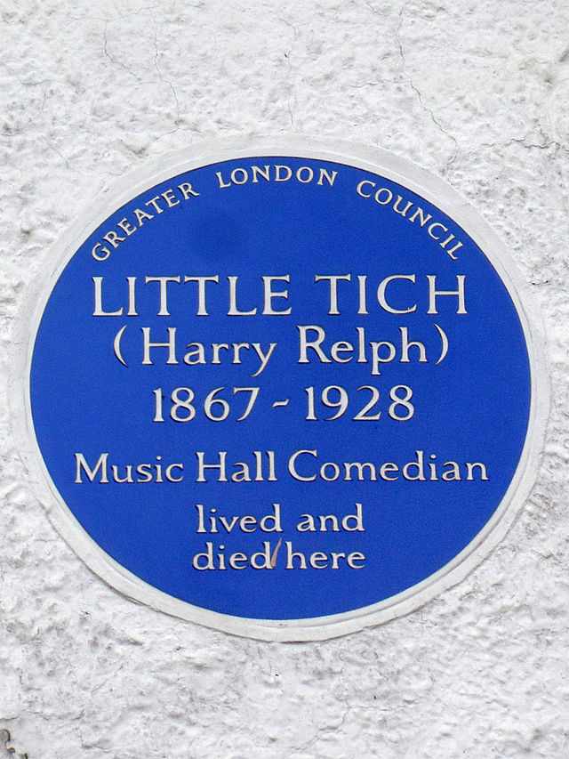 Harry Relph blue plaque - Little Tich (Harry Relph) 1867-1928 music hall comedian lived and died here