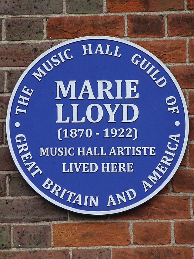 Marie Lloyd blue plaque - Marie Lloyd (1870-1922) music hall artiste lived here