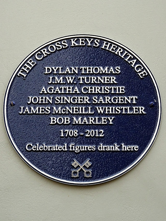 Blue plaque № 41022 - The Cross Keys Heritage Dylan Thomas J.M.W. Turner Agatha Christie John Singer Sargent James McNeill Whistler Bob Marley 1708-2012 Celebrated figures drank here