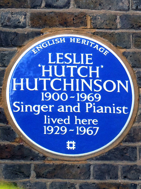 Leslie Hutchinson blue plaque - Leslie 'Hutch' Hutchinson 1900-1969 singer and pianist lived here 1929-1967