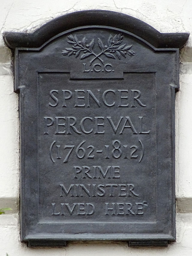 Spencer Perceval brown plaque - Spencer Perceval (1762-1812) Prime Minister lived here