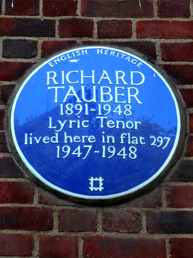 Richard Tauber blue plaque - Richard Tauber 1891-1948 lyric tenor lived here in flat 297 1947-1948