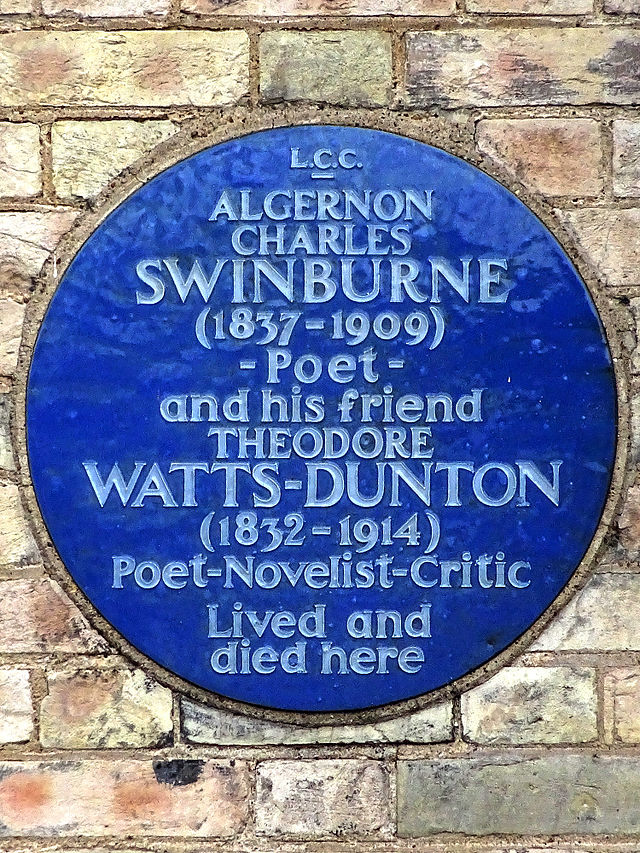 Algernon Charles Swinburne and Theodore Watts-Dunton blue plaque - Algernon Charles Swinburne 1837-1909 poet and his friend Theodore Watts-Dunton 1832-1914 poet-novelist-critic lived and died here