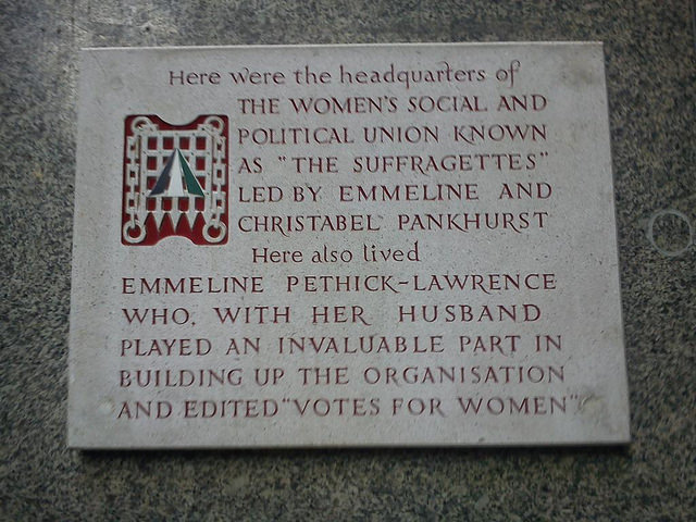 Emmeline Pankhurst, Christabel Pankhurst, Emmeline Pethick-Lawrence, and Frederick Pethick-Lawrence  - Here were the headquarters of the women social and political union known as 
