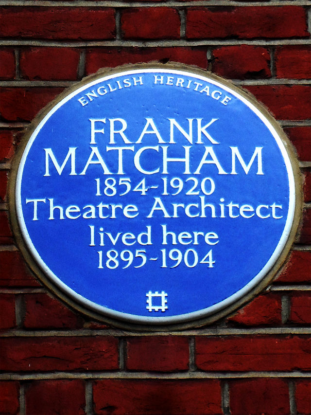 Frank Matcham blue plaque - Frank Matcham 1834-1920 theatre architect lived here 1895-1904