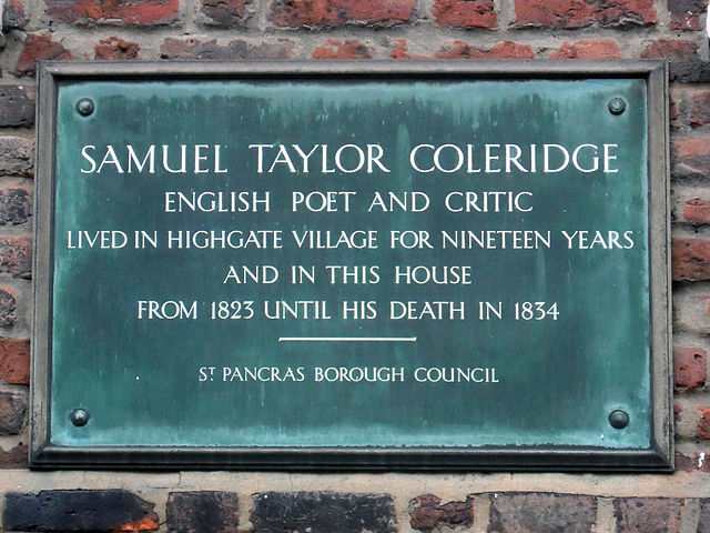 Samuel Taylor Coleridge bronze plaque - Samuel Taylor Coleridge English poet and critic lived in Highgate Village for nineteen years and in this house from 1823 until his death in 1834
