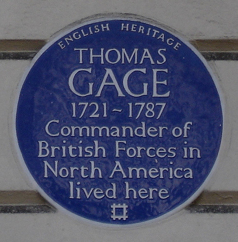 Thomas Gage blue plaque - Thomas Gage 1721-1787 Commander of British Forces in North America lived here