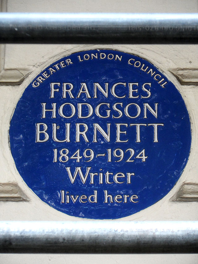 Frances Hodgson Burnett blue plaque - Frances Hodgson Burnett 1849-1924 writer lived here