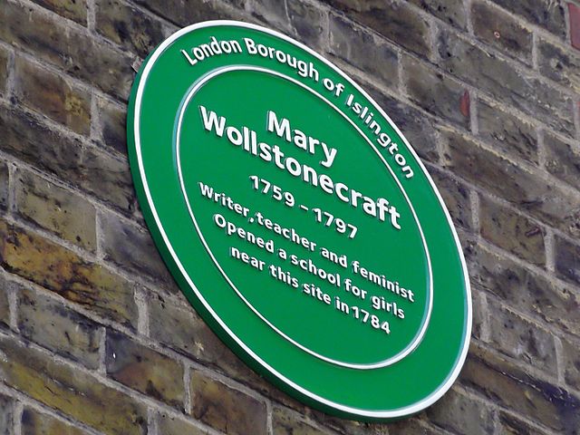 Mary Wollstonecraft green plaque - Mary Wollstonecraft 1759 - 1797 Writer, teacher and feminist opened a school for girls near this site in 1784