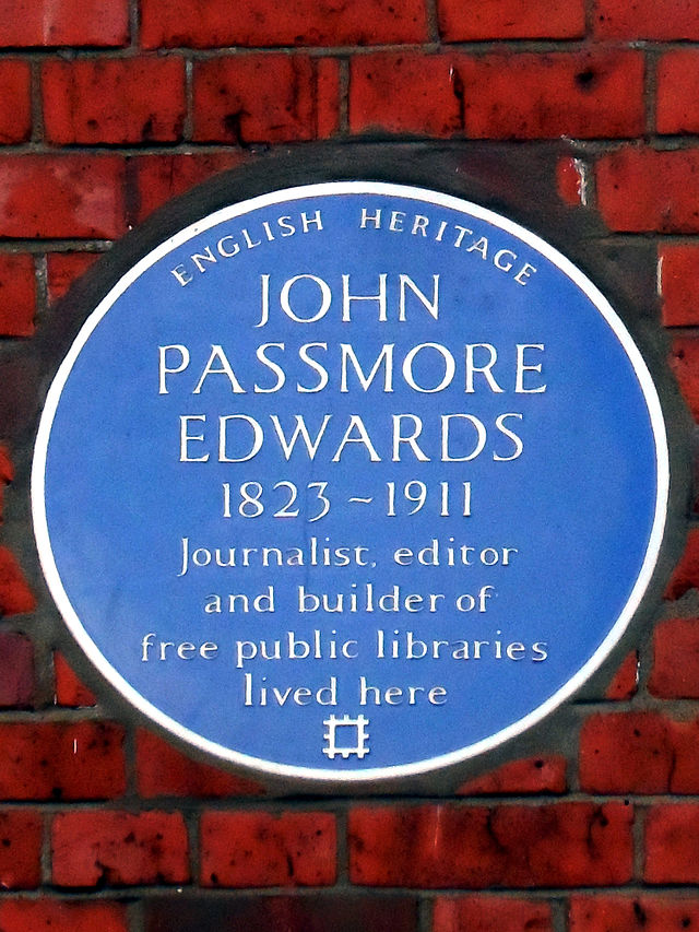 John Passmore Edwards blue plaque - John Passmore Edwards 1823-1911 journalist, editor and builder of free public libraries lived here