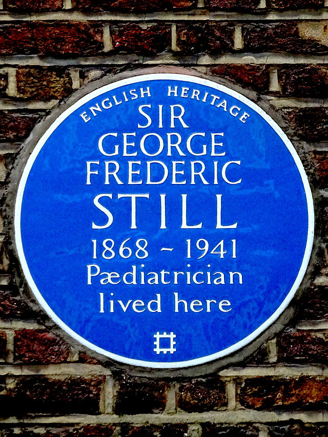 George Frederic Still blue plaque - Sir George Frederic Still 1868-1941 paediatrician lived here